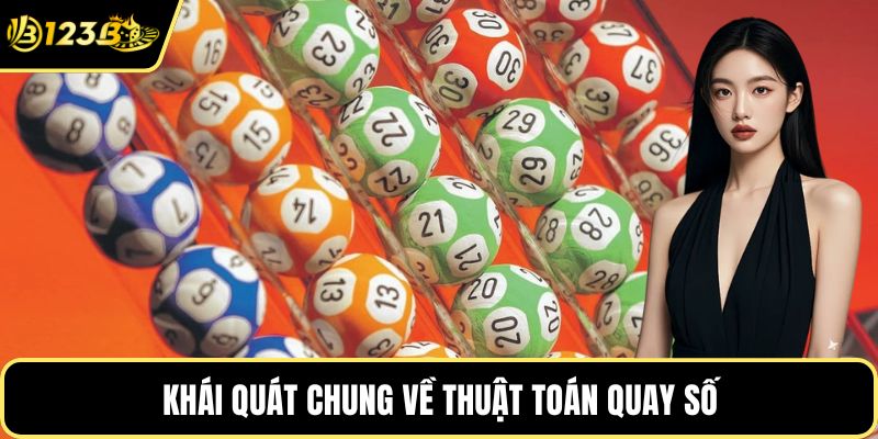 Khái quát chung về thuật toán quay số
