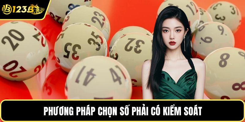Phương pháp chọn số phải có kiểm soát