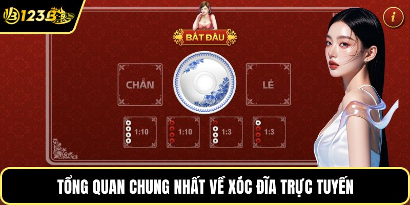 Tổng quan chung nhất về xóc đĩa trực tuyến